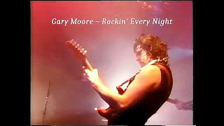 Gary Moore ~ Rockin' Every Night ~ 1987 ~ Live Video, in Stockholm
