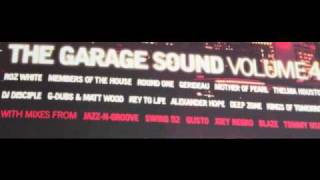 The Garage Sound Volume 4 - That's What Life's All About (DJ Disciple's Demo Mix)