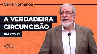 13. A verdadeira circuncisão (Rm 2.25-29)