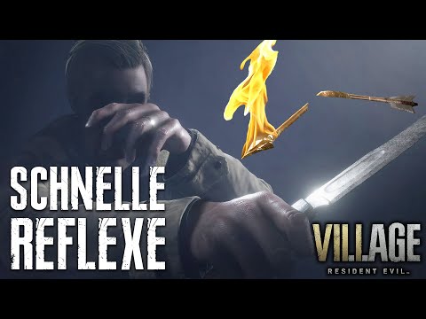 ☣ SCHNELLE REFLEXE - TROPHÄE - RESIDENT EVIL 8 VILLAGE - Feuerpfeil mit Messer aus der Luft schlagen