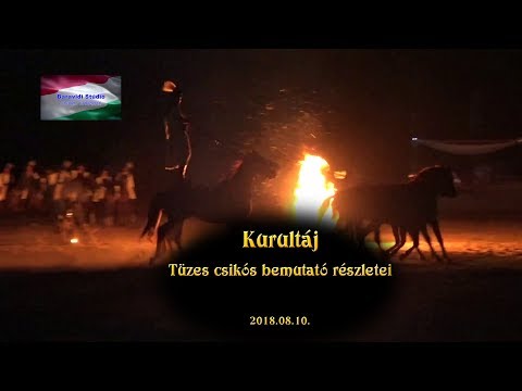 KURULTÁJ -2018, TÜZES CSIKÓS BEMUTATÓ RÉSZLETEI