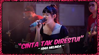 Download lagu Cinta Tak Direstui ~ Isma Melinda Dedek Emes! | Zarima mp3