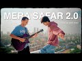 Mera Safar ( Version 2.0 with new Verse ) | Iqlipse Nova