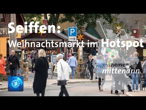 Seiffen in Sachsen: Weihnachtsmarkt im Hotspot | tagesthemen mittendrin