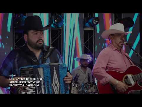 Los Canelos de Durango - El 40 (2024 Inedita)