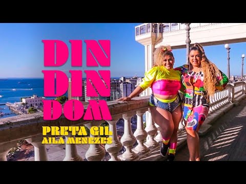 Preta Gil - Din Din Dom ft. Aila Menezes (Videoclipe)