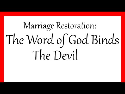Ristabilimento del matrimonio: la parola di Dio lega il diavolo