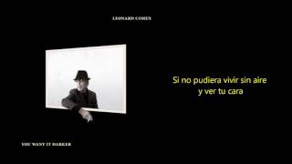 Leonard Cohen - If I Didn&#39;t Have Your Love (Traducida)