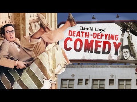The Death-Defying Comedy of Harold Lloyd
