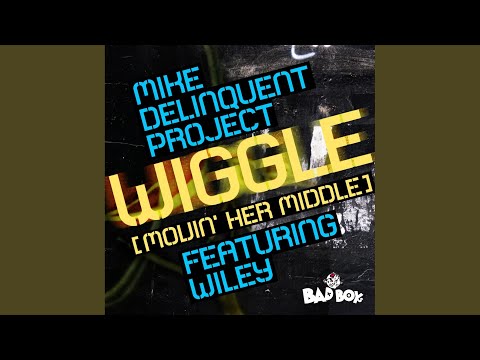 Wiggle (Movin' Her Middle) (President Beatz Remix)