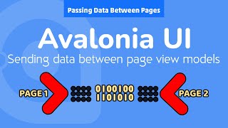 24. Avalonia UI Real World (Passing Data Between Pages)