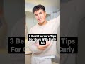 Best Haircare Tips For Guys With Curly Hair
