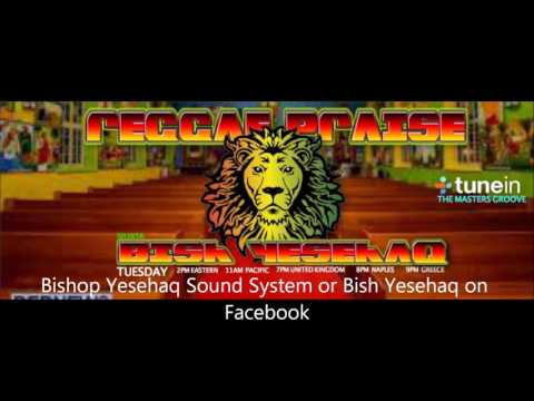 Bishop Yesehaq Sound Show nr 33 by Dj Rev