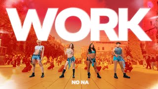 Download lagu [DANCE IN PUBLIC] NO NA - WORK ( 34) | DANCE COVER BY SIKREN FROM BARCELONA mp3