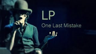 LP - One Last Mistake [Lyric Video]