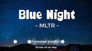 Blue Night - Michael Learns To Rock (With Lyrics)  + [Vietsub]