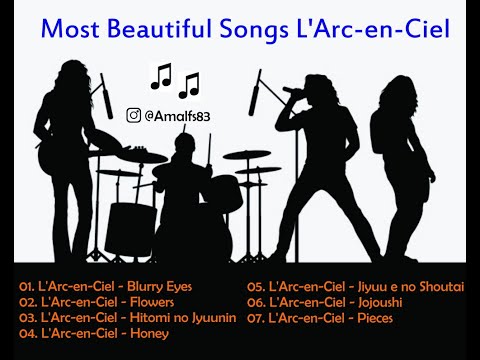 Most Beautiful Songs L'Arc-en-Ciel