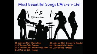 Download lagu Most Beautiful Songs L'Arc-en-Ciel mp3