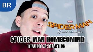 SPIDER-MAN HOMECOMING TRAILER #2 [My Reaction & Review]