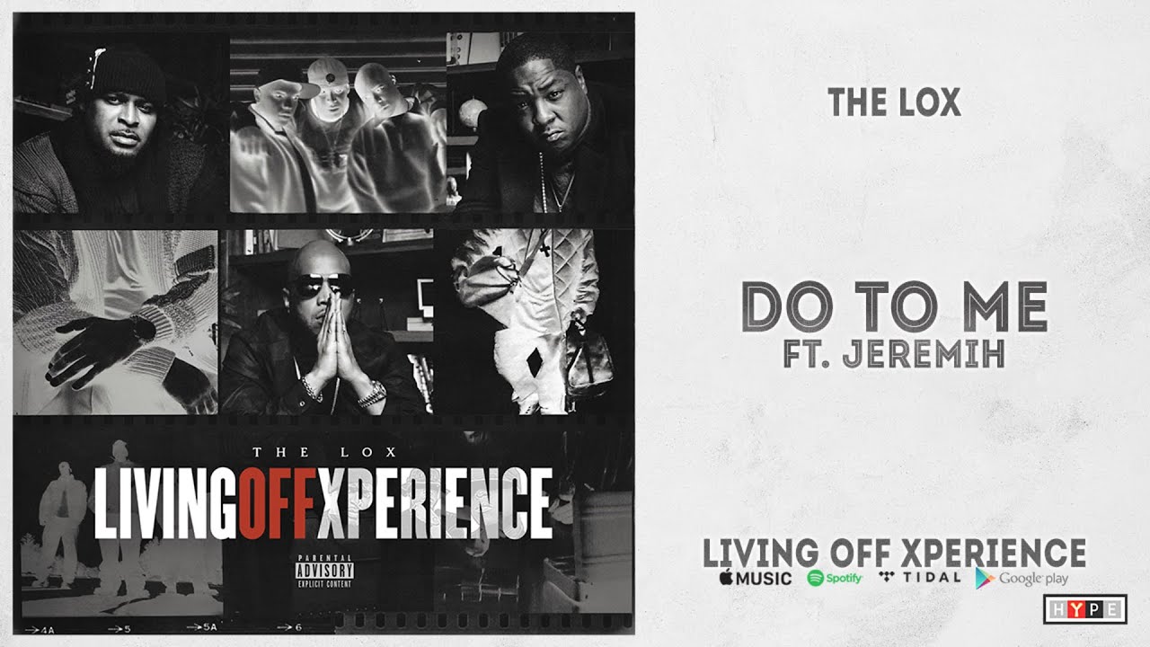 The LOX - Do To Me