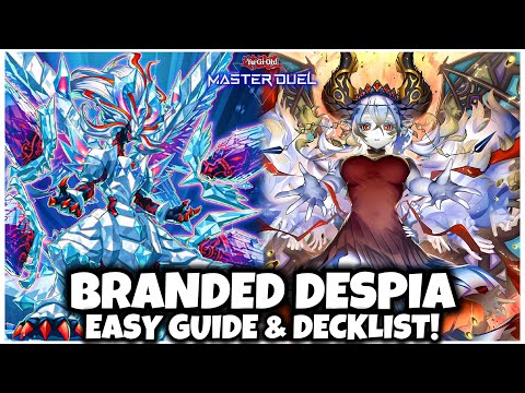 BRANDED DESPIA | EASY GUIDE & DECKLIST!