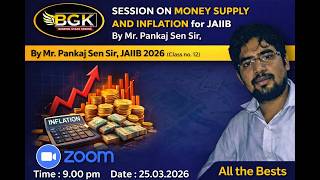 Money Supply and Inflation for JAIIB 2026 II Session dtd. 25.03.2026 II Class No. 12 (JAIIB 2026)