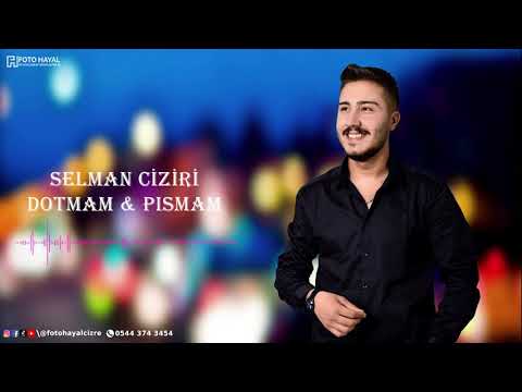 SELMAN CİZİRİ - PISMAM & DOTMAM