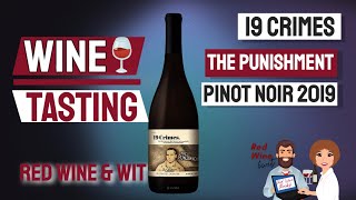 Wine Tasting | 19 Crimes Pinot Noir 2019