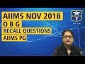AIIMS Nov 2018 Recall Questions OBG