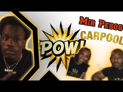 Carpool with Mir Pesos
