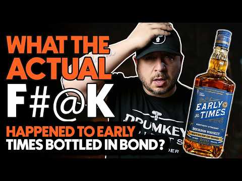 What Happened To Early Times Bottled In Bond!?