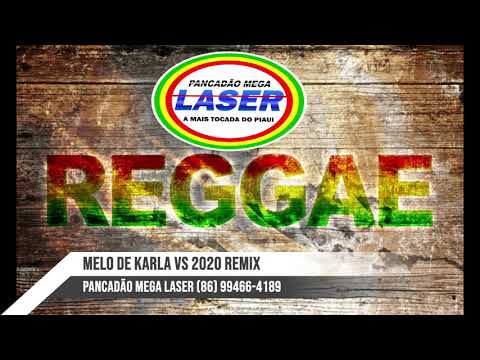 MELO DE KARLA VS 2020 REMIX