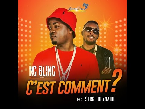 C'est comment - NG BLING feat SERGE BEYNAUD (Prod by Docta Klo'z)