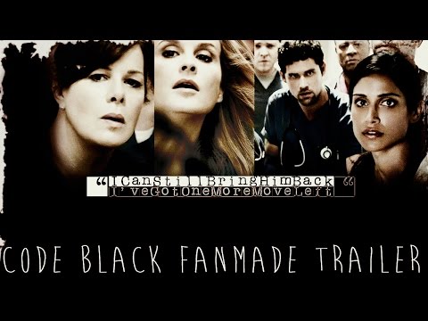 [Code Black] Fanmade Trailer | YIS
