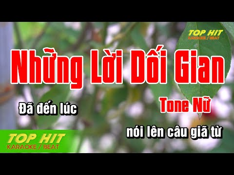 Những Lời Dối Gian Karaoke Tone Nữ Nhạc Sống | TOP HIT KARAOKE