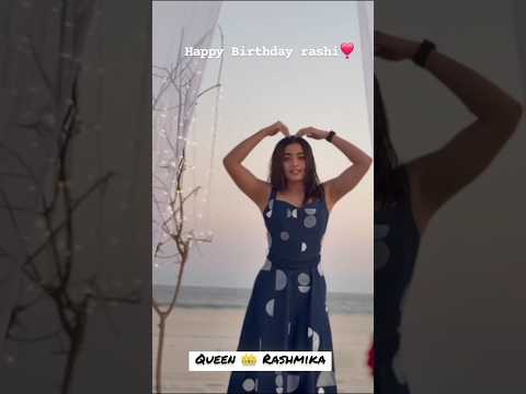 Happy Birthday to Rashi ❣️#rashmikamandanna #youtubeshorts