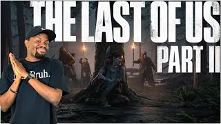 Black Guy Plays: The Last Of Us 2