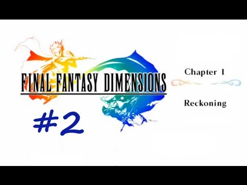 Final Fantasy Dimensions walkthrough #7 Ch. 1 Reckoning Mt. Lux