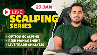 Live Intraday Trading || Scalping Nifty option || 23rd Jan|| #banknifty #nifty #intradaytrading
