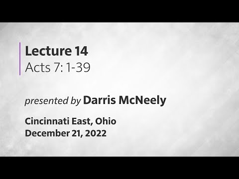 Acts of the Apostles: 14 - Acts 7:1-39
