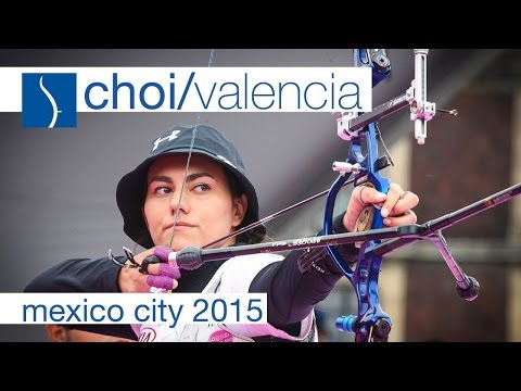 Choi v Valencia - Recurve Women’s Quarterfinal | Mexico City 2015