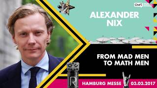 Alexander Nix: From Mad Men to Math Men | OMR Festival 2017 - Hamburg, Germany