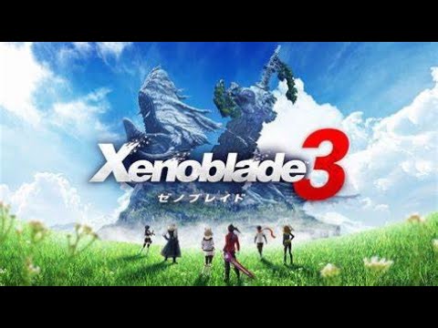 作業用BGM　ゼノブレイド３　Chain Attack！(30分)