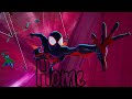 [Lyrics] Home | Spider-Man: Across The Spider-Verse
