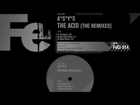 A*S*Y*S  - The Acid (T78 Remix)