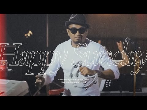 Glenn Fredly & The Bakuucakar - Happy Sunday (Live at Lokananta)