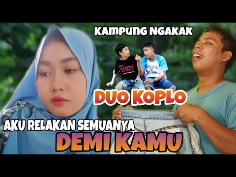 aku-relakan-semuanya-demi-kamu-kampung-ngakak-film-pendek-dedy-creator
