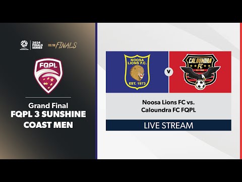 FQPL 3 Sunshine Coast Men Grand Final - Noosa Lions FC vs. Caloundra FC