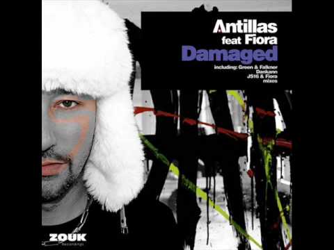 Antillas feat.  Fiora - Damaged (Radio Edit)