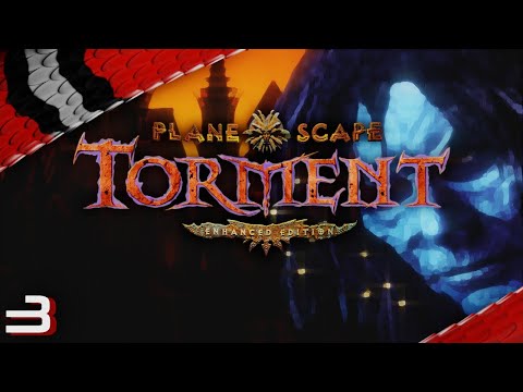 Let's Play Planescape: Torment - Enhanced Edition - Episode 3 [deutsch german]
